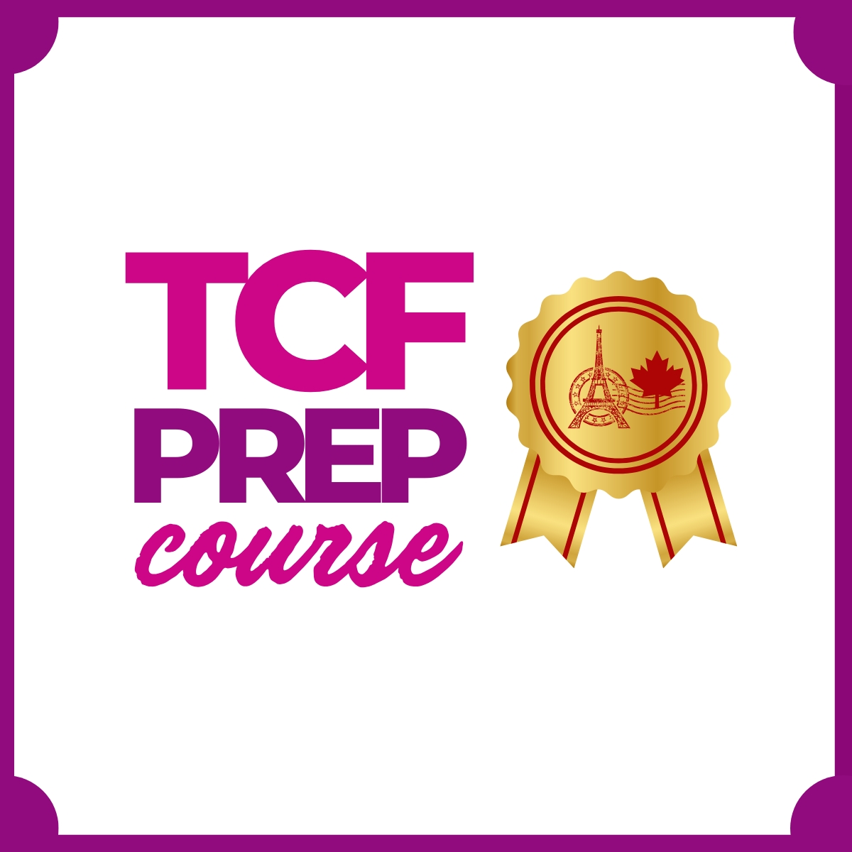 TCF Prep Course